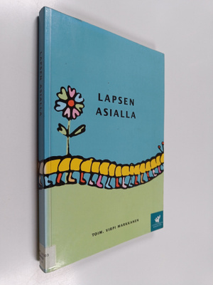 Lapsen asialla : Lastensuojelun keskusliitto jäsenjärjest...