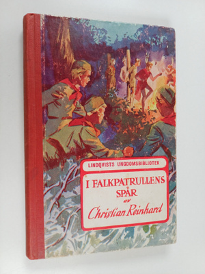 Christian Reinhard : I falkpatrullens spår : scoutberättelse