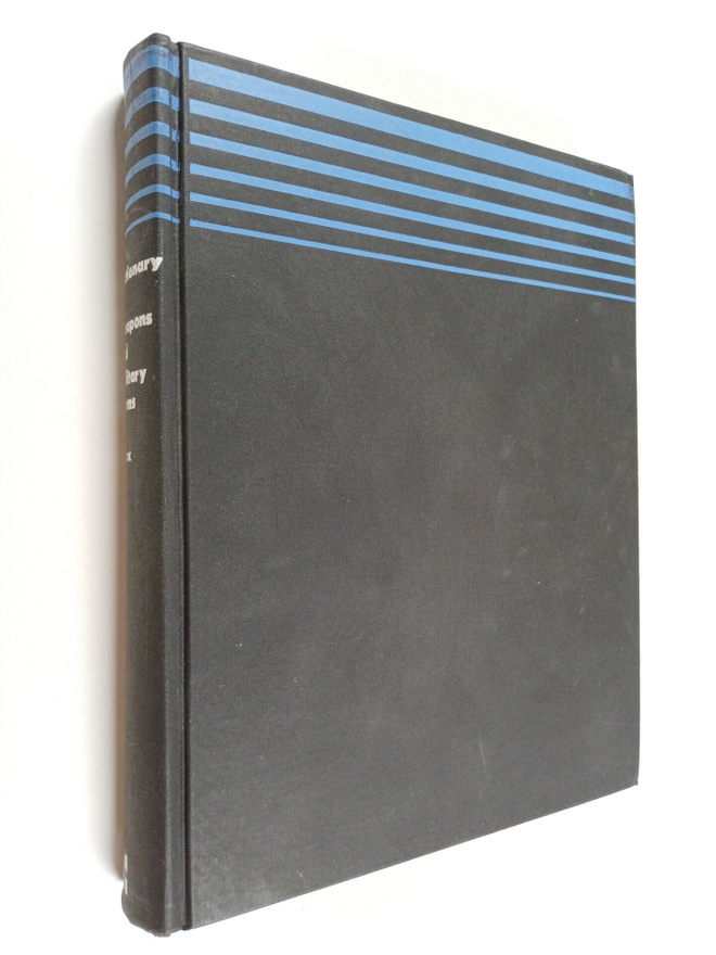 John Quick : Dictionary of weapons and military terms
