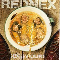 REDNEX: Sex & Violins (CD), mm. Cotton Eye Joe