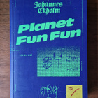 Johannes Ekholm: Planet Fun Fun - pikkukuva 1