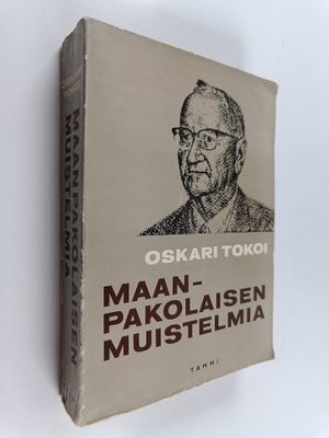 Oskari Tokoi : Maanpakolaisen muistelmia