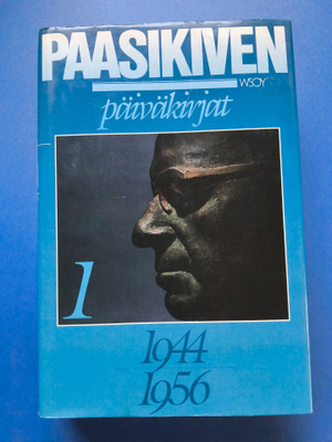 PAASIKIVEN päiväkirjat 1 WSOY 1944-1956