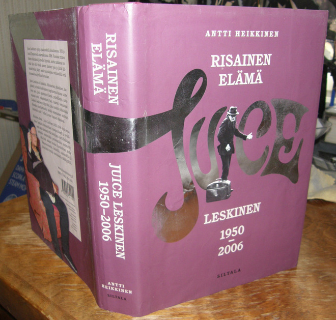 Juice Leskinen - Risainen elämä - Siltala 5p. sid. 2014