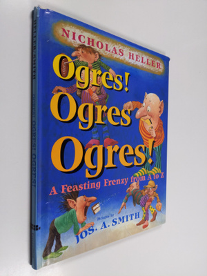 Nicholas Heller : Ogres! Ogres! Ogres!