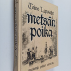 Toivo Lepolahti : Metsänpoika : muistoja polun varrelta - pikkukuva 1
