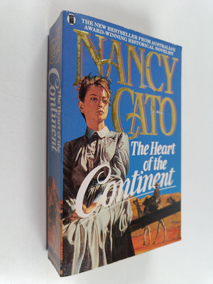 Nancy Cato : The heart of the continent