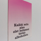 Kaikki mitä aina olet halunnut tietää alkoholista - pikkukuva 1