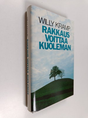 Willy Kramp : Rakkaus voittaa kuoleman