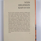 Väinö Tanner : Näin Helsingin kasvavan - pikkukuva 2