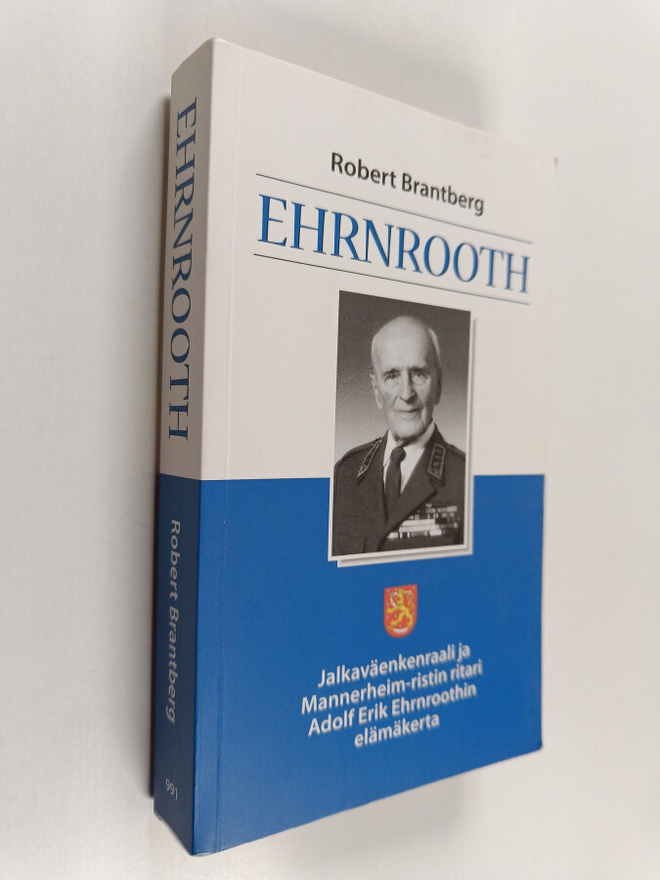 Robert Brantberg : Ehrnrooth : jalkaväenkenraali ja Manne...
