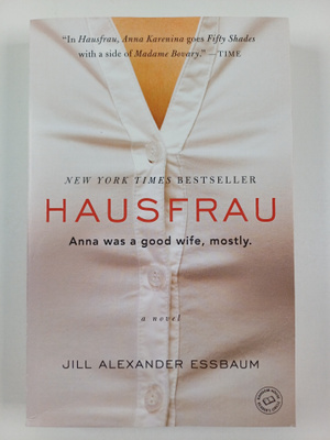Jill Alexander Essbaum : Hausfrau