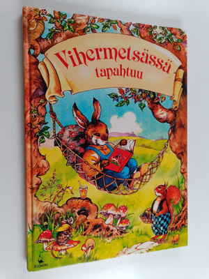 Rene Cloke : Vihermetsässä tapahtuu