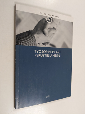 Työsopimuslaki perusteluineen