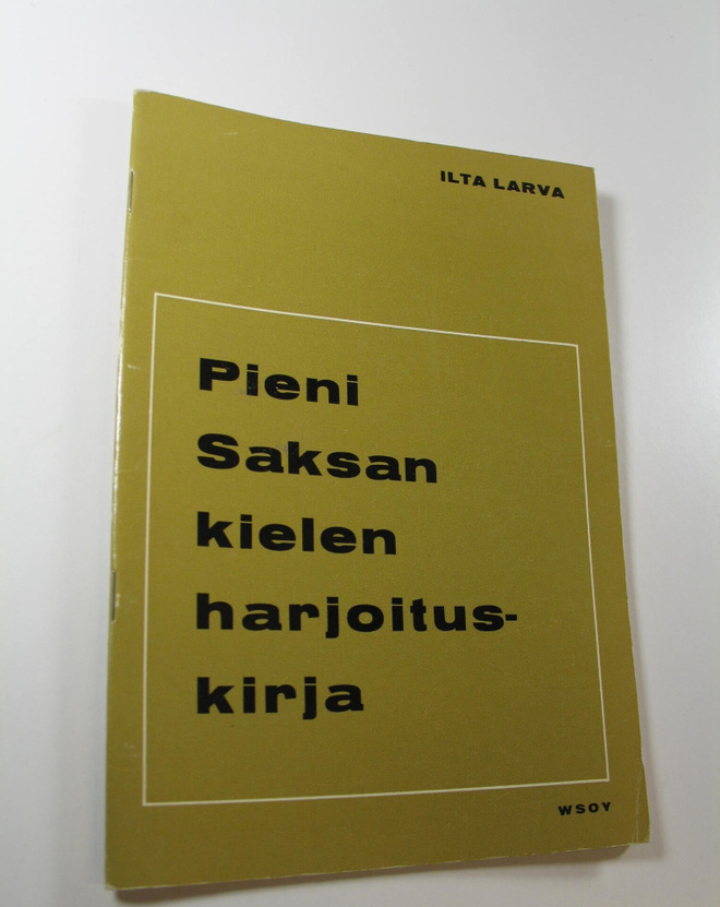 Ilta Larva : Pieni saksan kielen harjoituskirja