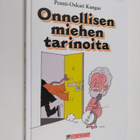 Pentti-Oskari Kangas : Onnellisen miehen tarinoita (signe... - pikkukuva 1