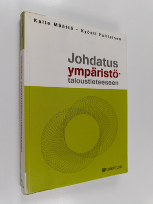 Kalle Määttä ym. : Johdatus ympäristötaloustieteeseen