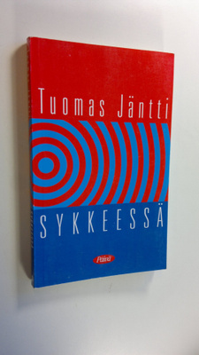 Tuomas Jäntti : Sykkeessä