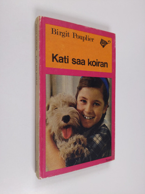 Birgit Pouplier : Kati saa koiran