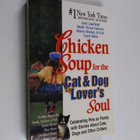 Jack Canfield : Chicken Soup for the Cat & Dog Lover's So... - pikkukuva 1