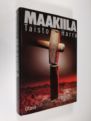 Taisto Harra : Maakiila