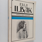Ella Ilbak : Otsekui hirv kisendab ... : mälestusi ja toe... - pikkukuva 1