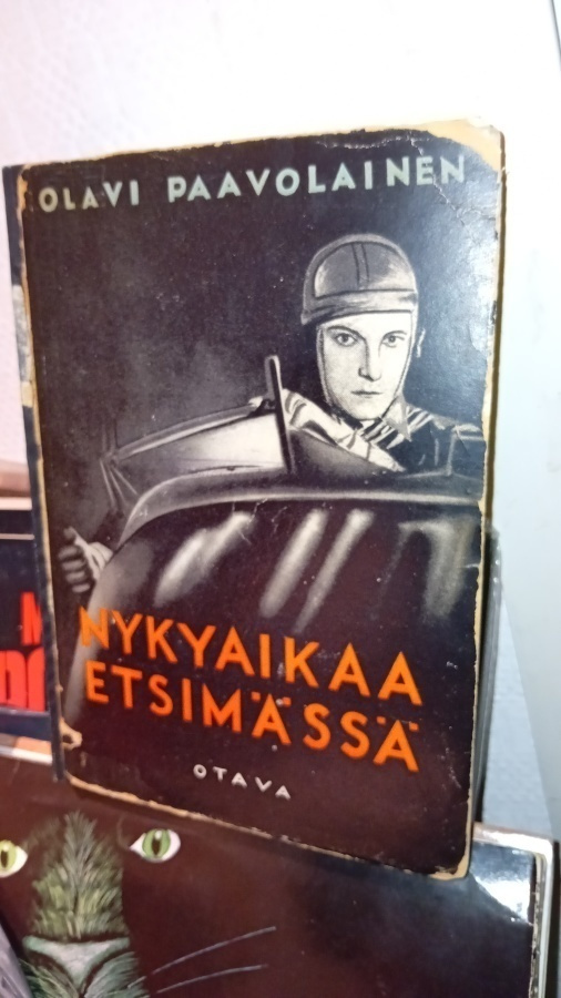 Olavi Paavolainen: Nykyaikaa etsimässä ( SIS POSTIKULU )