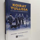 Janne Nokki : Koirat Tullissa : 50 vuotta tullikoiratoimi... - pikkukuva 1