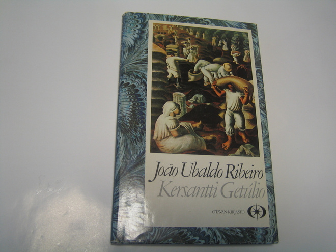 Joao Ubaldo Ribeiro - Kersantti Getúlio (1985, 1.p.)