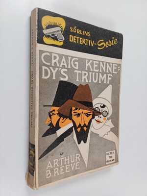 Arthur B. Reeve : Craig Kennedys triumf