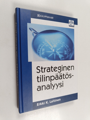 Erkki K. Laitinen : Strateginen tilinpäätösanalyysi : per...