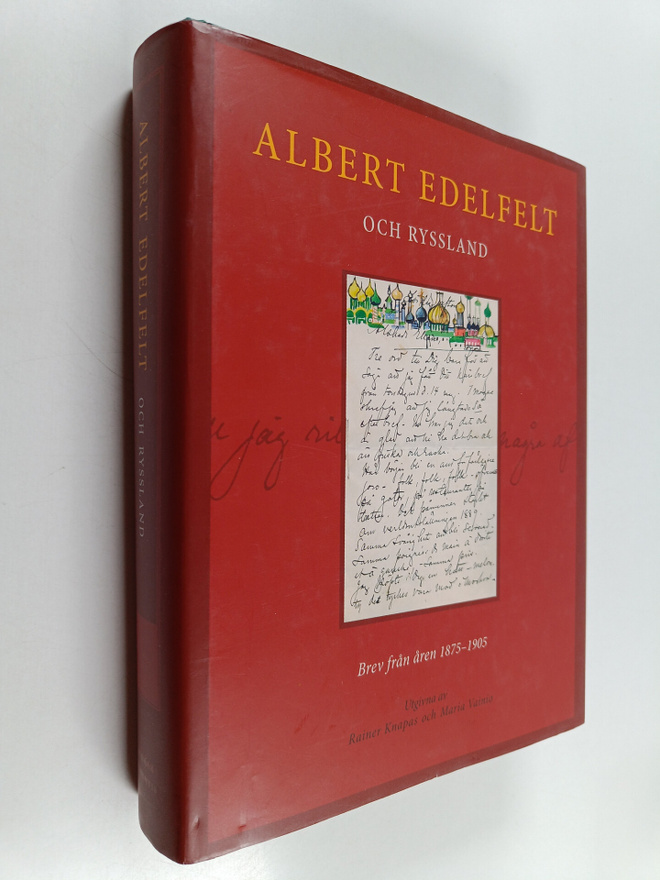Albert Edelfelt och Ryssland : Brev från åren 1875-1905