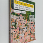 Sumita Sinha : Architecture for Rapid Change and Scarce R... - pikkukuva 1