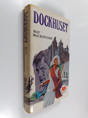 May Mackintosh : Dockhuset