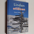 Taina Inkeri Lehto : Lindan etiäinen (signeerattu) - pikkukuva 1