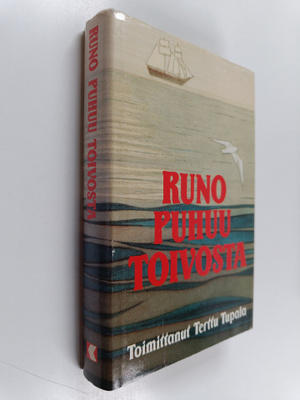 Terttu Tupala : Runo puhuu toivosta