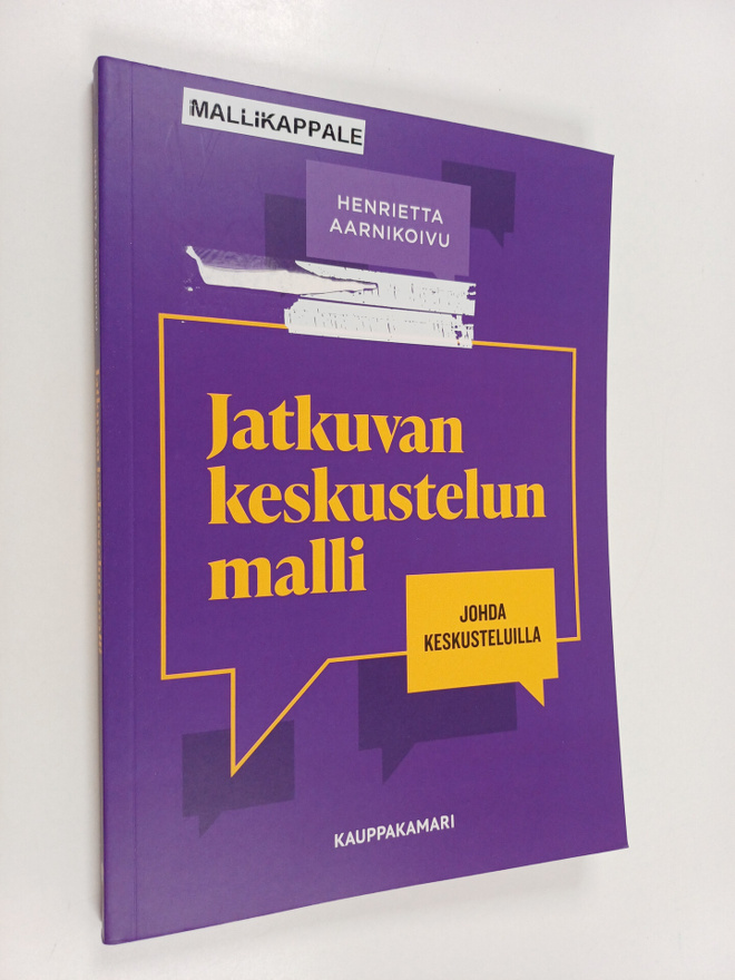 Henrietta Aarnikoivu : Jatkuvan keskustelun malli : johda...