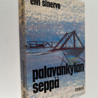 Elvi Sinervo : Palavankylän seppä - pikkukuva 1