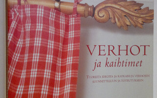 Lucinda Ganderton : Verhot ja kaihtimet : tuoreita ideoit...