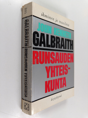 John Kenneth Galbraith : Runsauden yhteiskunta