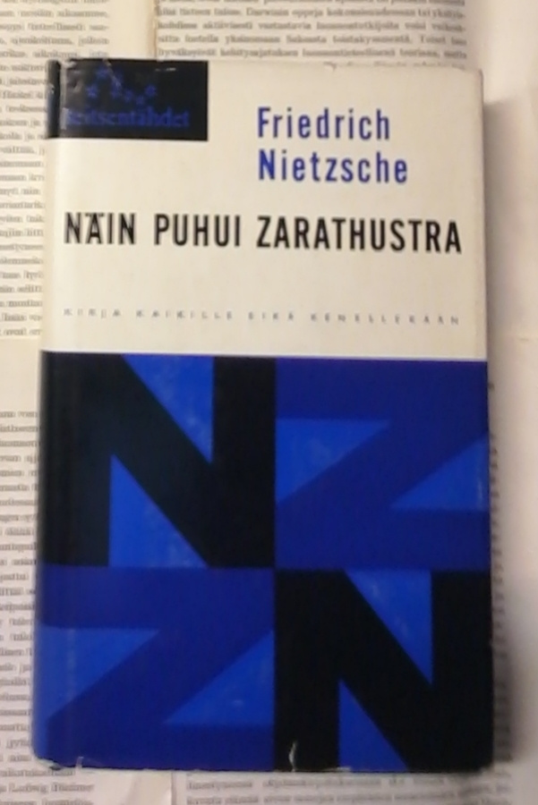 Näin puhui Zarathustra: kirja kaikille eikä kenellekään