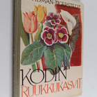 A.-M. Idman-Tigerstedt : Kodin ruukkukasvit - pikkukuva 1