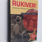 Teuvo Alava : Rukiver! : suomalaiset sotavangit Neuvostol... - pikkukuva 1