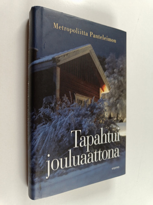 metropoliitta Panteleimon : Tapahtui jouluaattona