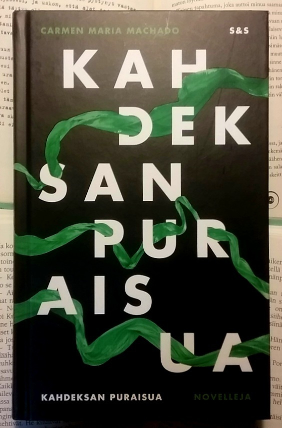 Carmen Maria Machado - Kahdeksan puraisua (sid.)