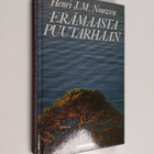 Henri J. M. Nouwen : Erämaasta puutarhaan - pikkukuva 1