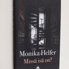 Monika Helfer : Missä isä on? - pikkukuva 1