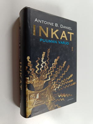 Antoine B. Daniel : Inkat : Puuman varjo