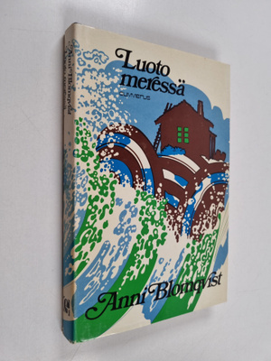 Anni Blomqvist : Luoto meressä