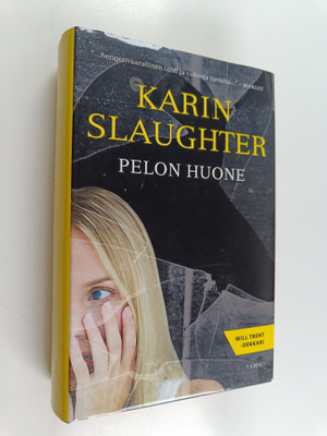 Karin Slaughter : Pelon huone